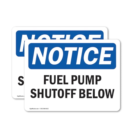 Signmission Fuel Pump Shutoff Below, 5 in W x Rectangle, Vinyl Decal OS-2PACK-NS-D-35-L-12938